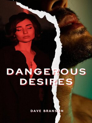 cover image of Dangerous Desires